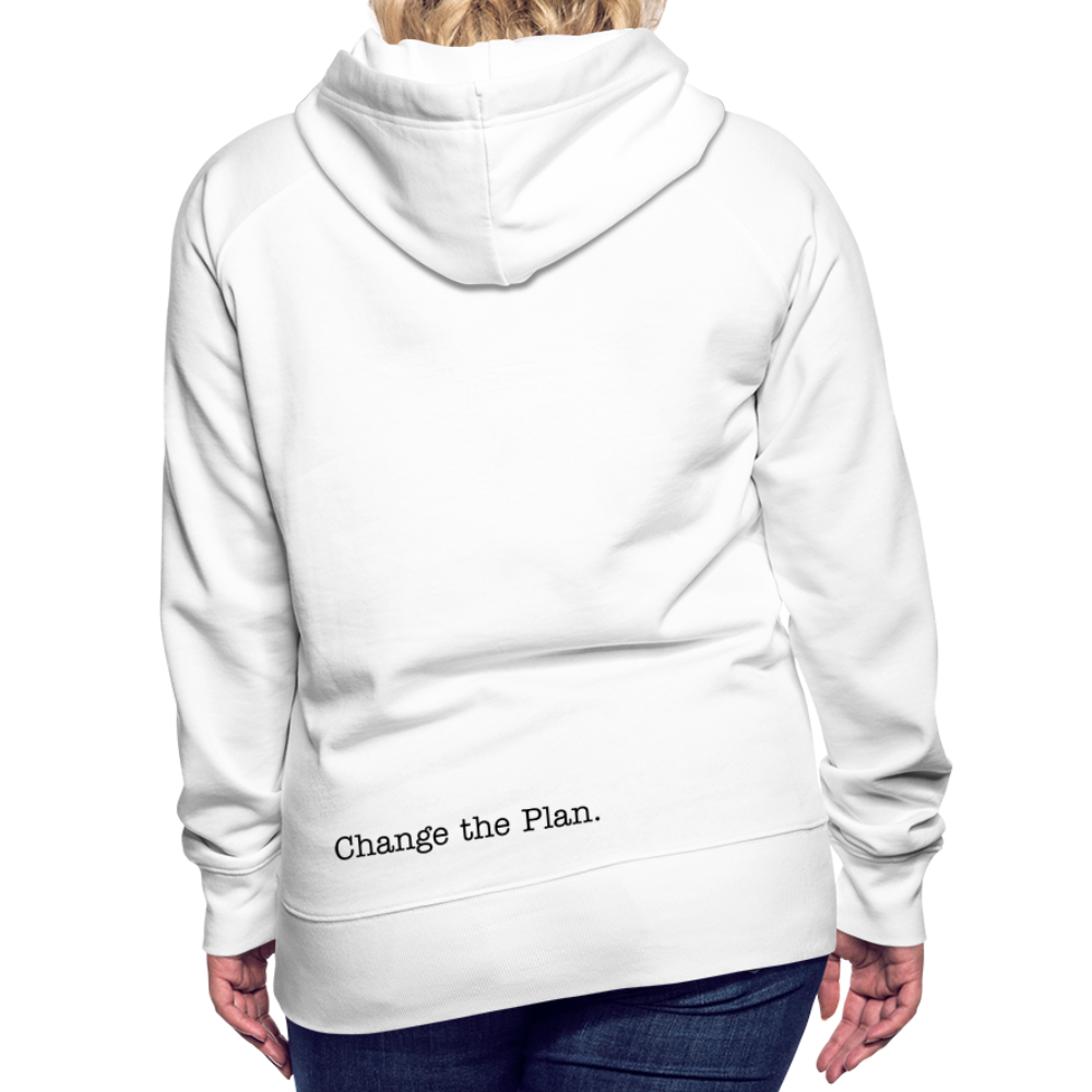 Change the Plan, Hoodie - white